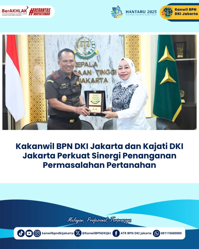 Kakanwil BPN DKI Jakarta dan Kajati DKI Jakarta Perkuat Sinergi Penanganan Permasalahan Pertanahan