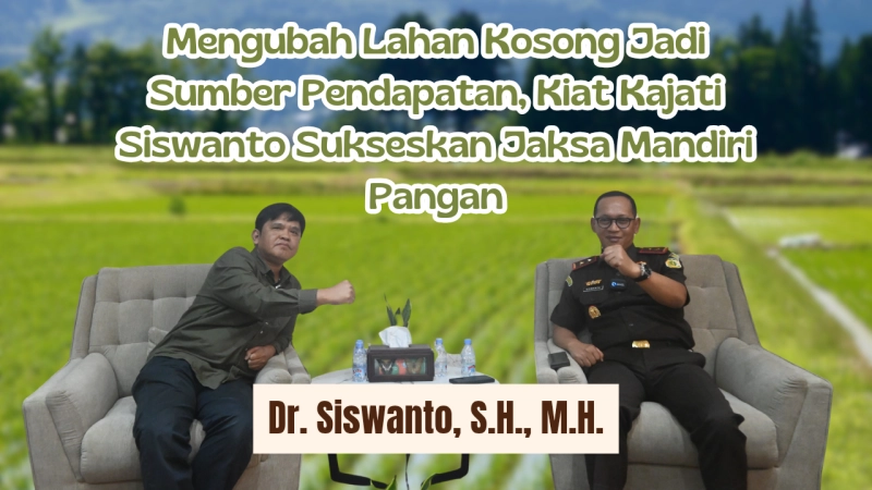 Menggali Potensi Pertanian Banten Lewat Program Jaksa Mandiri Pangan
